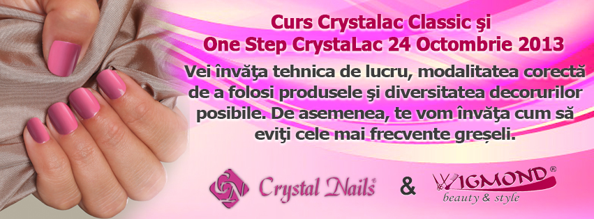 Banner Curs Crystalac Classic şi One Step CrystaLac 24 Octombrie 2013